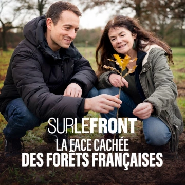 La face cachée des forêts françaises - Documentaires