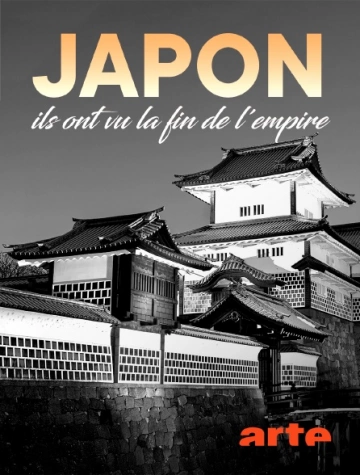 Japon, ils ont vu la fin de l'empire - Documentaires