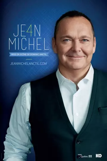 Jean-Michel Anctil – Je4n-Michel - Spectacles