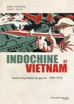 Vietnam - Indochine, la fin (1858-1961) - Documentaires