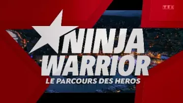 NINJA WARRIOR LE PARCOURS DES HÉROS S06E03