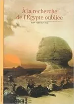 L'Egypte, tombes oubliées