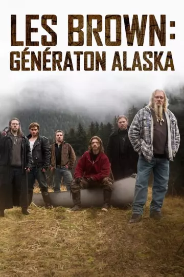 Les Brown : Génération Alaska S11E03 + E04 - Divertissements