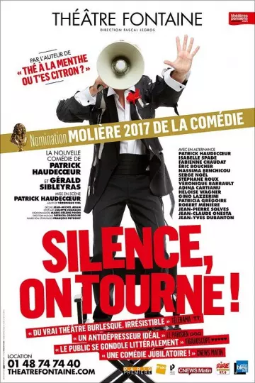SILENCE, ON TOURNE ! - Spectacles