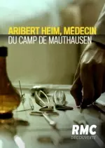 Aribert Heim, médecin du camp de Mauthausen