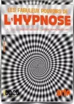 Les fabuleux pouvoirs de l'hypnose