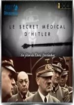 Le secret medical d'Hitler - Documentaires