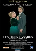 Les Deux Canards - Isabelle Nanty, Yvan Le Bolloc'h - Spectacles