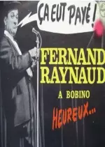Fernand Raynaud A Bobino - Spectacles