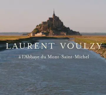 LAURENT VOULZY LIVE A LABBAYE DU MONT ST MICHEL (2019-09-07) - Concerts