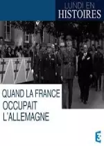 Quand la France occupait l’Allemagne - Documentaires
