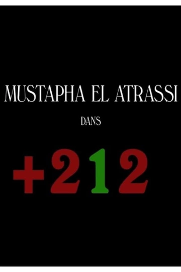 Mustapha El Atrassi : +212 - Spectacles