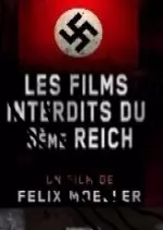Les films interdits du IIIe Reich