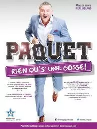 Dominic Paquet - Rien qu's'une gosse! - Spectacles