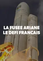 La Fusée Ariane, Le Défi Français