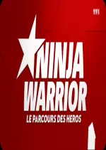 Ninja Warrior - Le parcours des Héros S03E03 - Divertissements