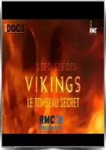 Les secrets des Vikings : Le tombeau secret - Documentaires