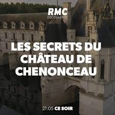 Les secrets du château de Chenonceau - Documentaires