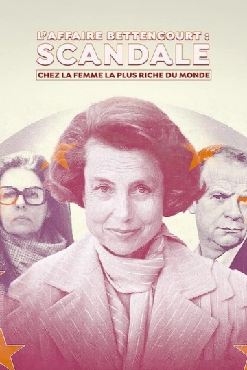 L'Affaire Bettencourt : Scandale chez la femme la plus riche du monde - Documentaires