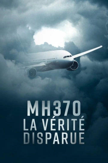 MH370, la vérité disparue S01