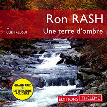 Une terre d'ombre  Ron Rash - AudioBooks