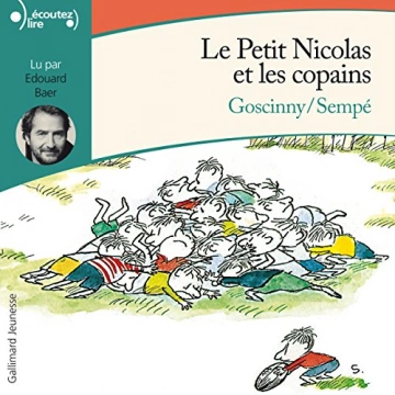 Le Petit Nicolas et les copains Goscinny - Sempé - AudioBooks