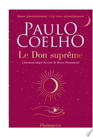 Le Don suprême Paulo Coelho - Livres
