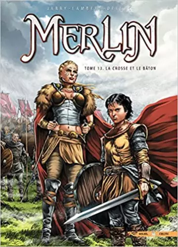Merlin - T13 - La crosse et le bâton