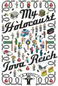 Tova Reich - Mon Holocauste - Livres
