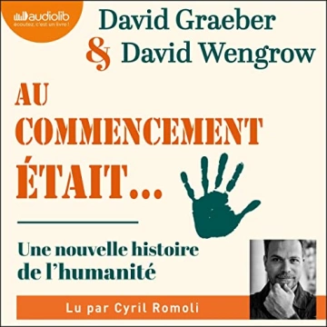 DAVID GRAEBER & DAVID WENGROW - AU COMMENCEMENT ÉTAIT ...