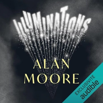 Illuminations Alan Moore - AudioBooks