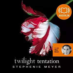 Stephenie Meyer  Tentation (Twilight 2) - AudioBooks