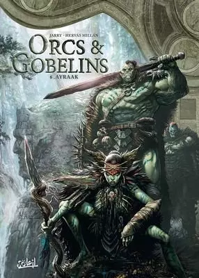 ORCS & GOBELINS - T06 -ARYAAK