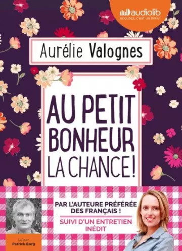 Au petit bonheur la chance - Aurélie Valognes - AudioBooks