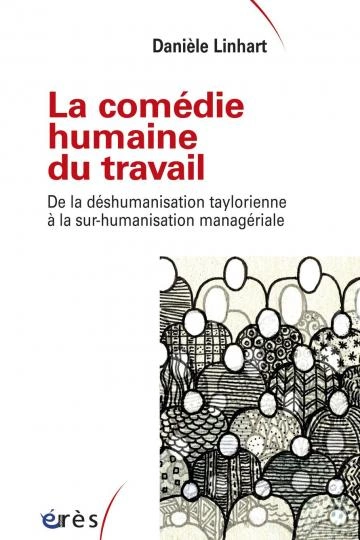 LA COMÉDIE HUMAINE DU TRAVAIL DANIÈLE LINHART. - Livres