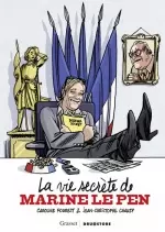 La vie secrète de Marine Le Pen - BD