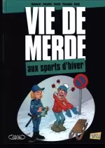 Vie de Merde T17 : Aux sports d'hiver - BD