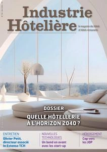 Industrie Hôtelière N.760 - Avril 2024
