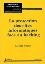 La protection des sites informatiques face au hacking