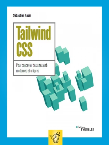 SEBASTIEN AUSIN - TAILWIND CSS - 2ED - Livres