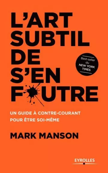 MARK MANSON - L'ART SUBTIL DE S'EN FOUTRE - Livres
