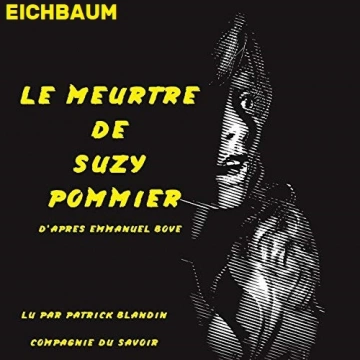LE MEURTRE DE SUZY POMMIER - EMMANUEL BOVE