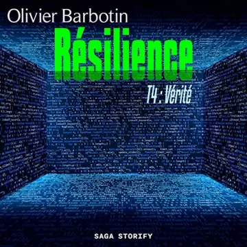 Résilience 4 - Vérité Olivier Barbotin - AudioBooks