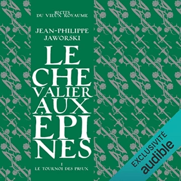 Jean-Philippe Jaworski Le Chevalier aux épines 1 - AudioBooks
