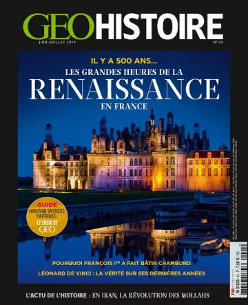 Geo Histoire N°45 – Juin-Juillet 2019 - Magazines
