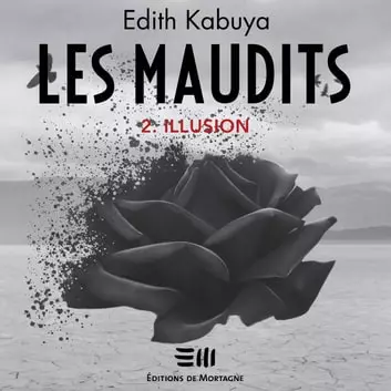 Les Maudits 2 - Illusion Edith Kabuya
