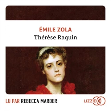 Thérèse Raquin Émile Zola - AudioBooks