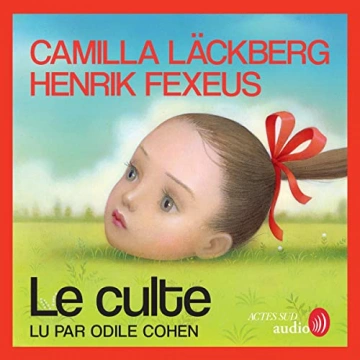 Le Culte Camilla Läckberg, Henrik Fexeus - AudioBooks