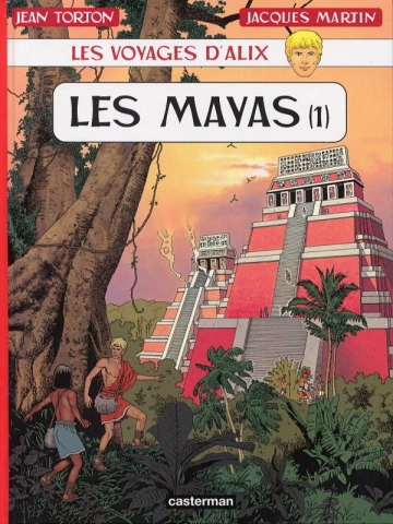 Les Voyages d'Alix (Jacques Martin) Tome 19 - Les Mayas (1)