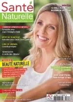 Santé Naturelle N°64 – Juillet-Août 2018 - Magazines